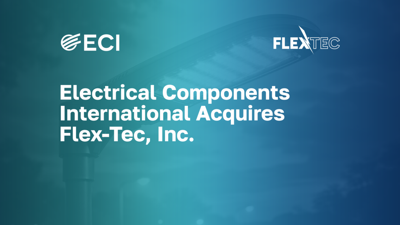 Electrical Components International Acquires Flex-Tec, Inc.